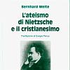 L' ateismo di Nietzsche e il cristianesimo